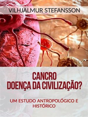 cover image of Cancro--Doença da civilização? (Traduzido)